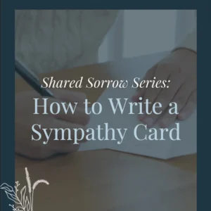 How to Write a Sympathy-Card